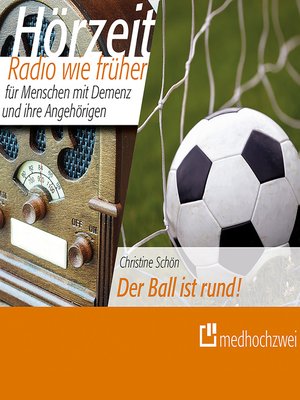 cover image of Der Ball ist rund!